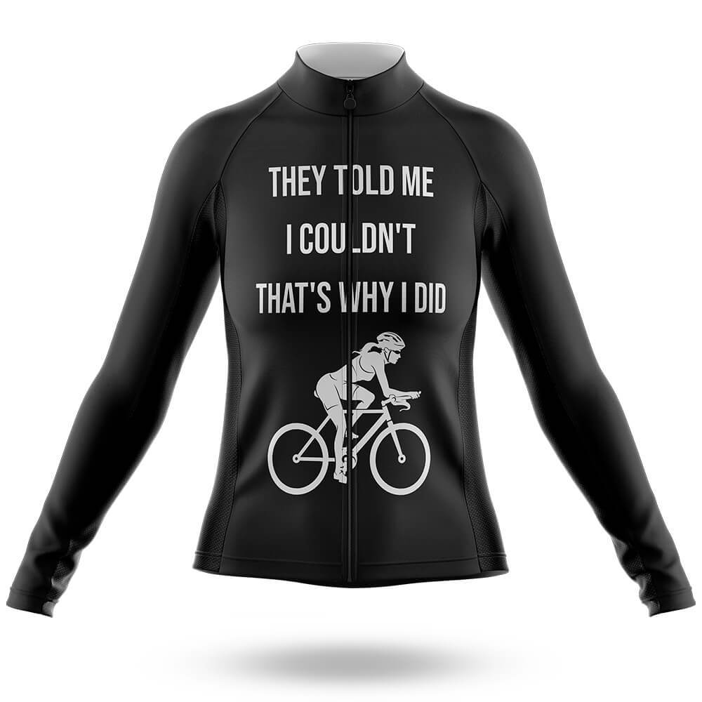 That's Why I Did - Women's Cycling Kit